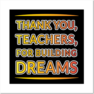 Gratitude for Educators: Building Dreams Collection Posters and Art